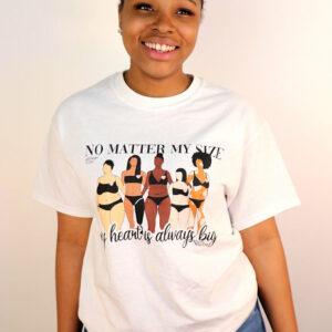 No Matter My Size, My Heart Is Always Big